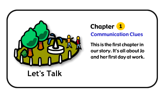 This is the first chapter in our story It's all about Jo and her first day at work.